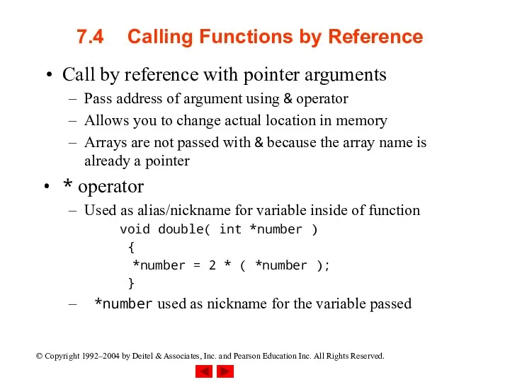 7.4 Calling Functions by Reference Call by reference with pointer