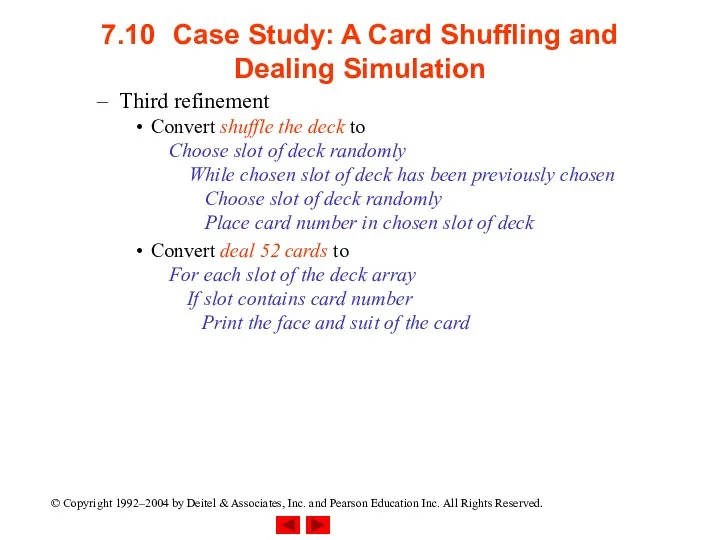 7.10 Case Study: A Card Shuffling and Dealing Simulation Third