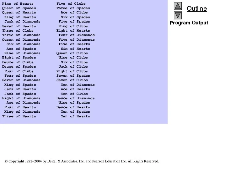 Program Output Nine of Hearts Five of Clubs Queen of