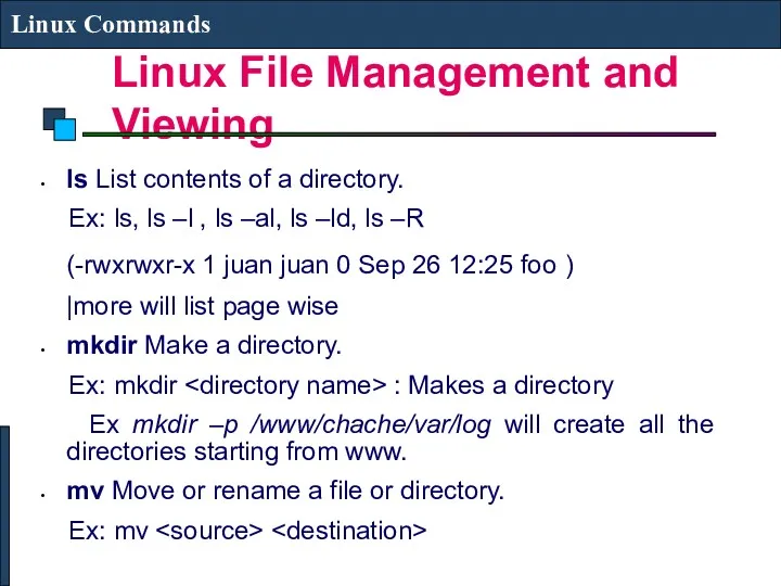 Linux File Management and Viewing Linux Commands ls List contents