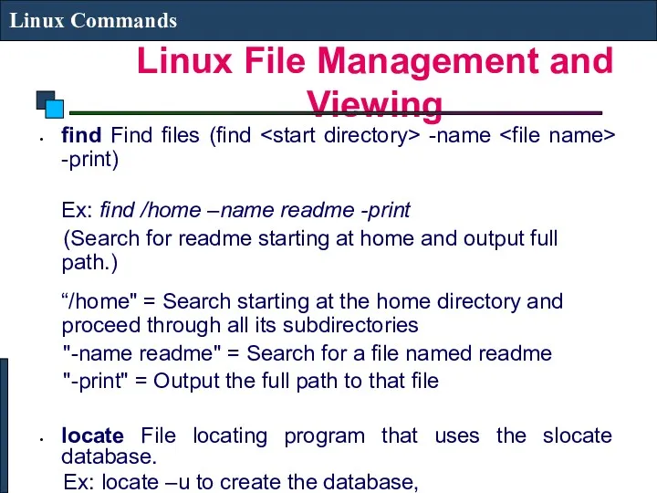 Linux File Management and Viewing Linux Commands find Find files