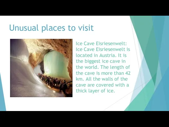 Unusual places to visit Ice Cave Eisriesenwelt: Ice Cave Eisriesenwelt