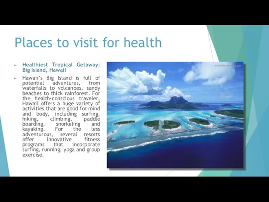 Places to visit for health Healthiest Tropical Getaway: Big Island,