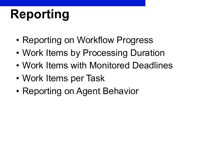 Reporting Reporting on Workflow Progress Work Items by Processing Duration