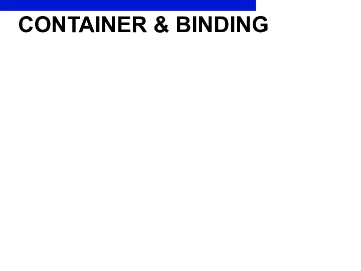 CONTAINER & BINDING