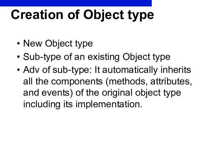 Creation of Object type New Object type Sub-type of an