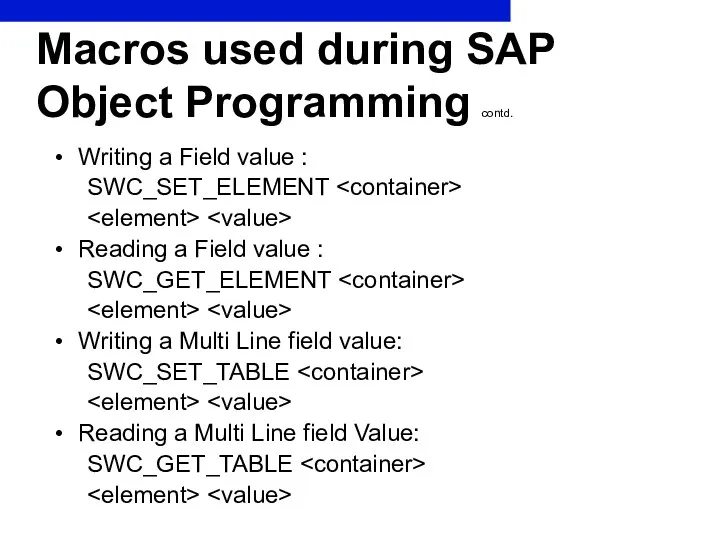 Macros used during SAP Object Programming contd. Writing a Field