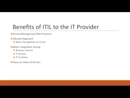 Benefits of ITIL to the IT Provider Service Management Best