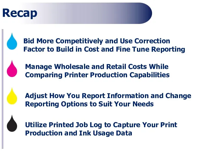 Recap Bid More Competitively and Use Correction Factor to Build