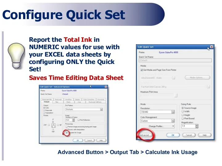 Configure Quick Set Report the Total Ink in NUMERIC values