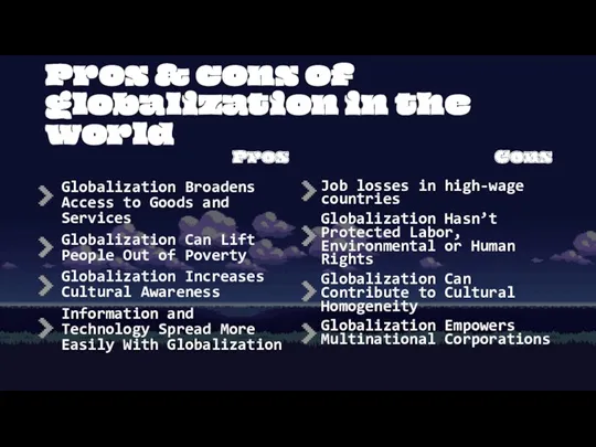 Pros & cons of globalization in the world Pros Cons