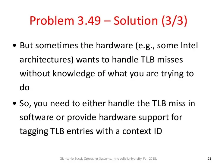 Problem 3.49 – Solution (3/3) But sometimes the hardware (e.g.,