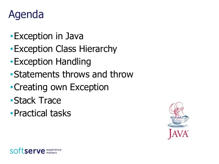 Agenda Exception in Java Exception Class Hierarchy Exception Handling Statements