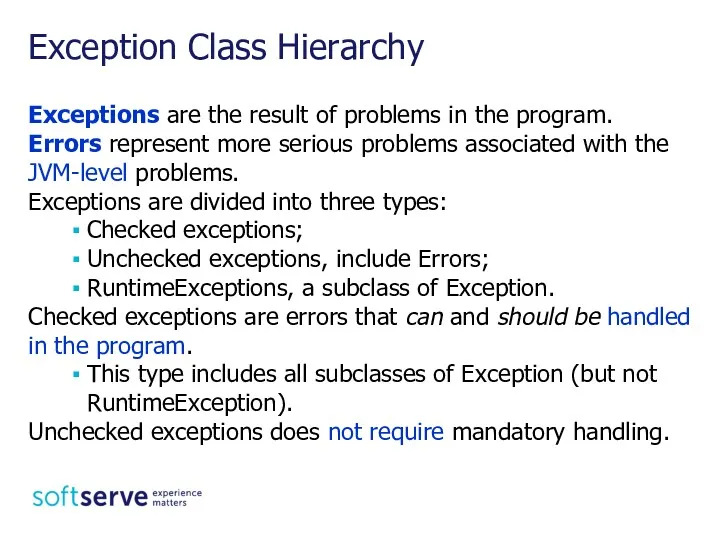 Exceptions are the result of problems in the program. Errors