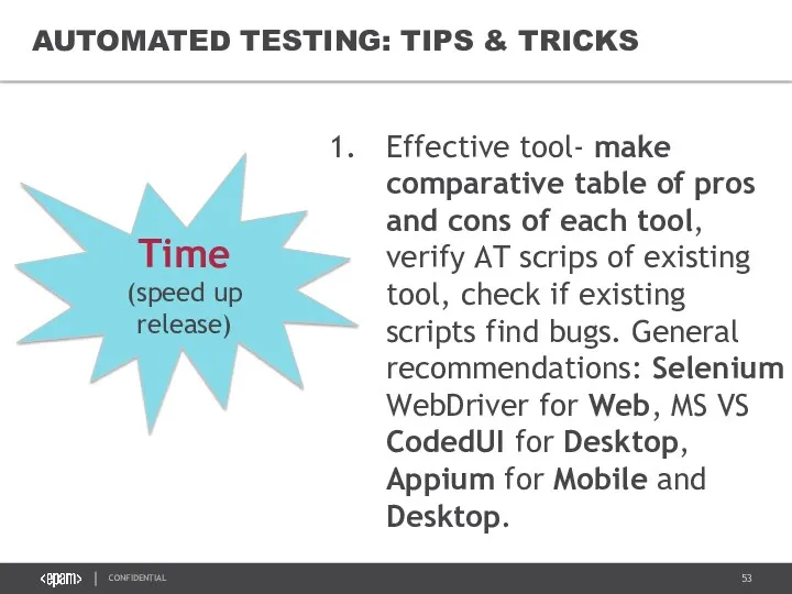 AUTOMATED TESTING: TIPS & TRICKS Effective tool- make comparative table