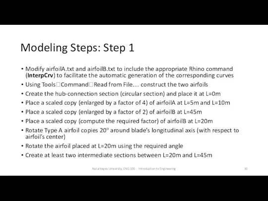 Modeling Steps: Step 1 Modify airfoilA.txt and airfoilB.txt to include