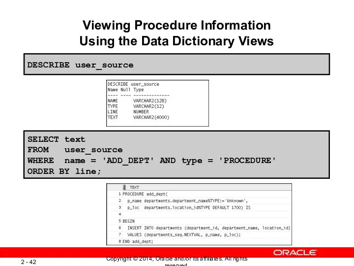 Viewing Procedure Information Using the Data Dictionary Views SELECT text