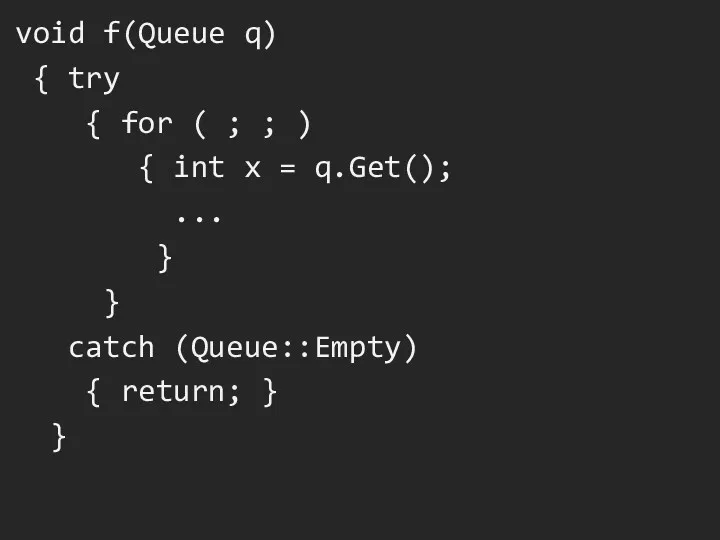 void f(Queue q) { try { for ( ; ;