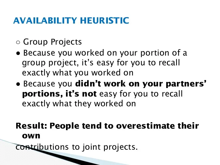 ○ Group Projects ● Because you worked on your portion