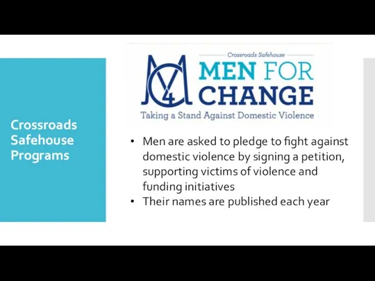 Crossroads Safehouse Programs Men are asked to pledge to fight