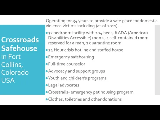 Crossroads Safehouse in Fort Collins, Colorado USA Operating for 34