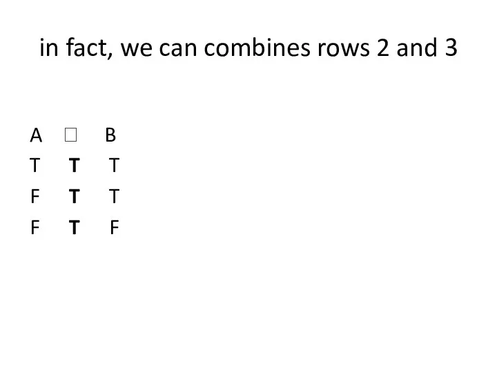 in fact, we can combines rows 2 and 3 A ? B T