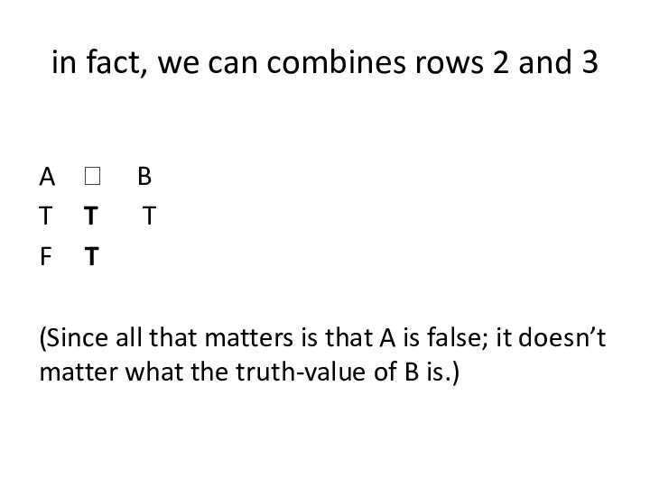 in fact, we can combines rows 2 and 3 A ? B T