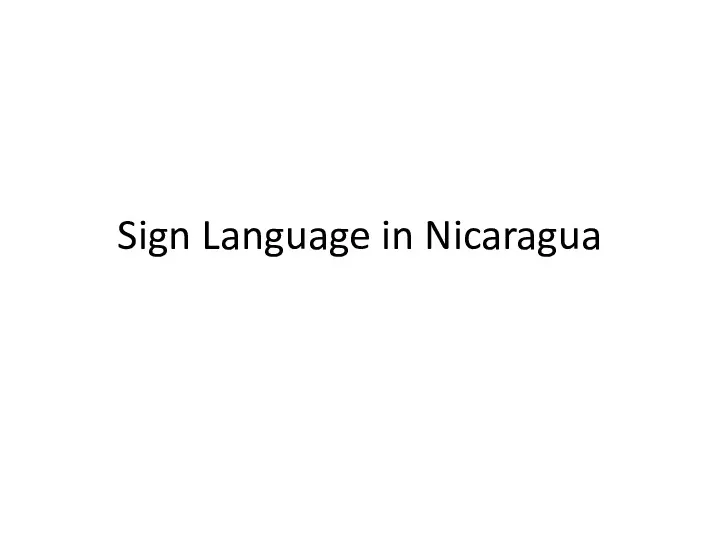 Sign Language in Nicaragua