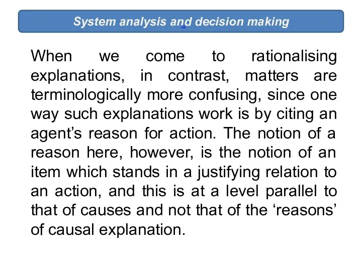 System analysis and decision making [1] When we come to