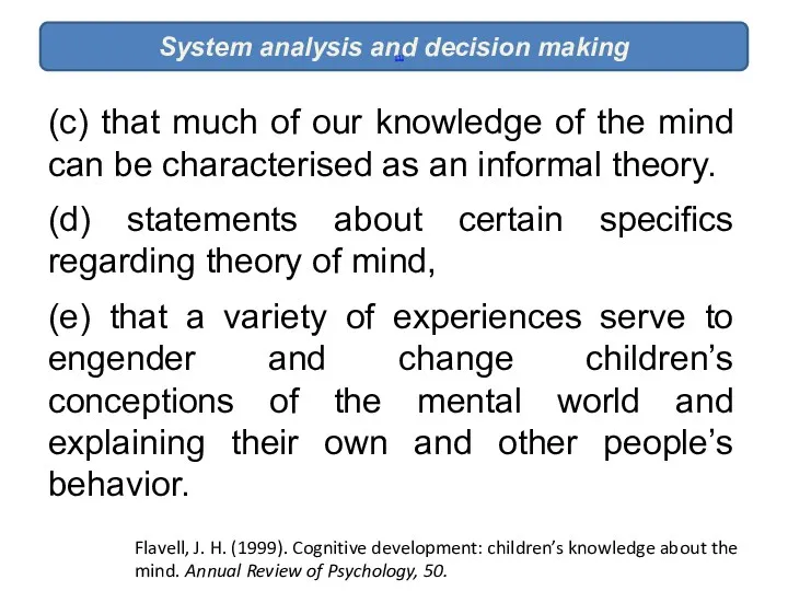 System analysis and decision making [1] (c) that much of