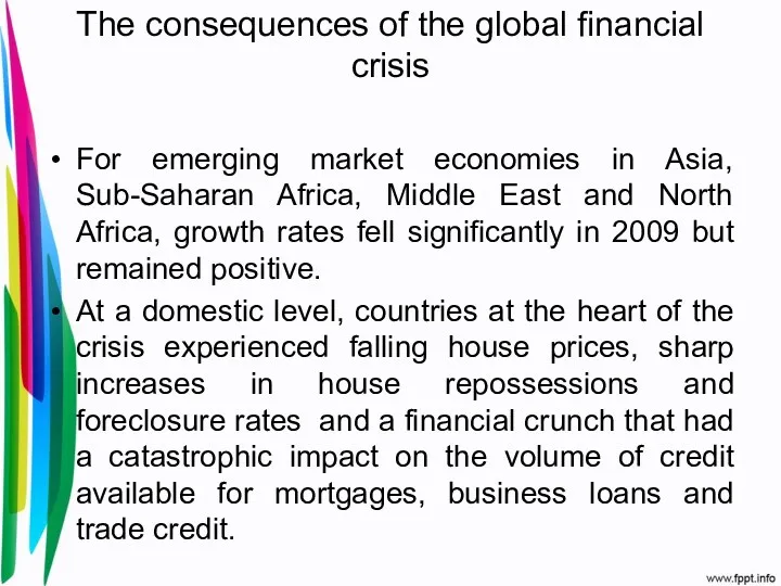 The consequences of the global financial crisis For emerging market