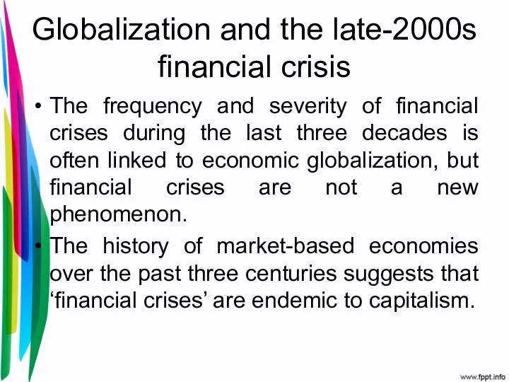 Globalization and the late-2000s financial crisis The frequency and severity