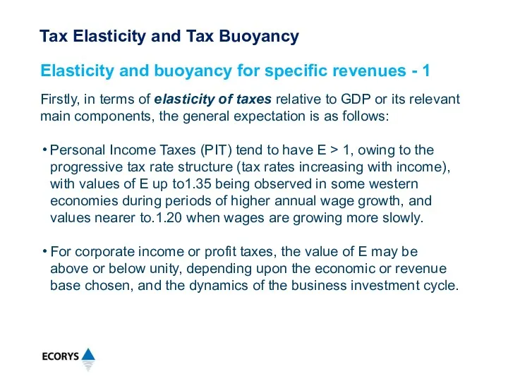 Firstly, in terms of elasticity of taxes relative to GDP