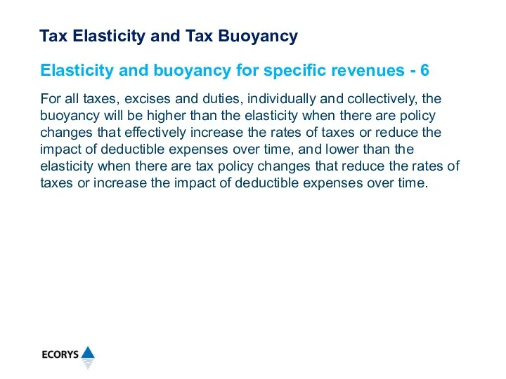 For all taxes, excises and duties, individually and collectively, the