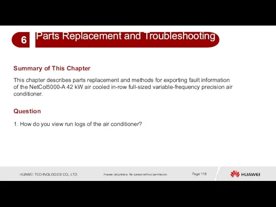 Summary of This Chapter This chapter describes parts replacement and methods for exporting