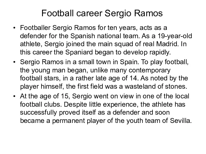 Football career Sergio Ramos Footballer Sergio Ramos for ten years,