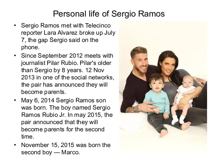 Personal life of Sergio Ramos Sergio Ramos met with Telecinco