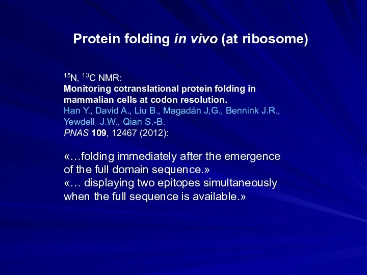 15N, 13C NMR: Monitoring cotranslational protein folding in mammalian cells