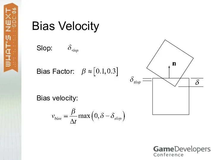 Bias Velocity Slop: Bias Factor: Bias velocity: