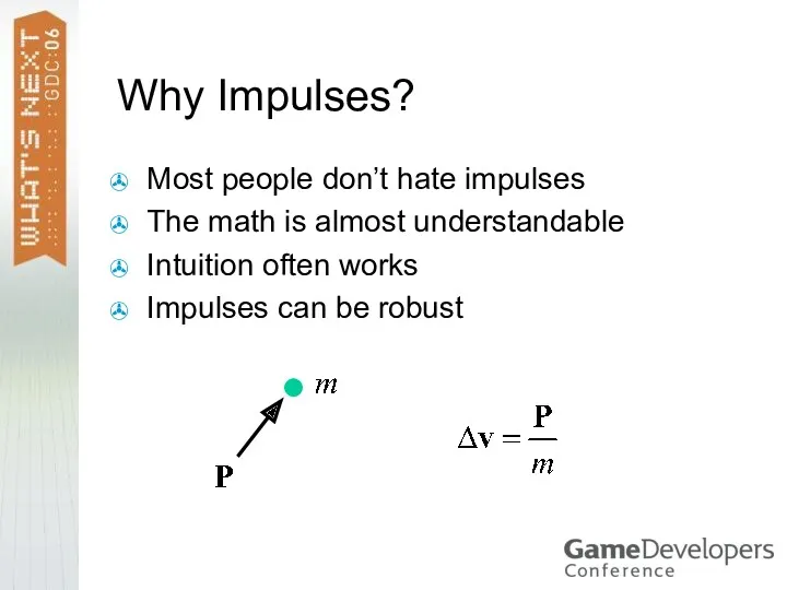 Why Impulses? Most people don’t hate impulses The math is