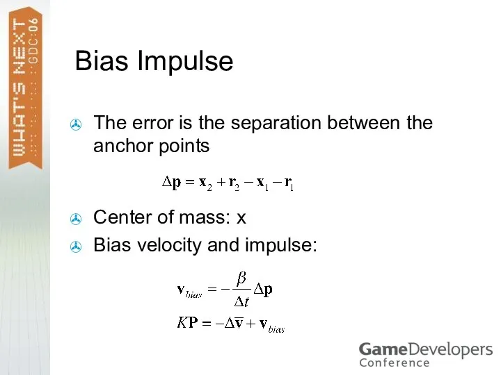 Bias Impulse The error is the separation between the anchor