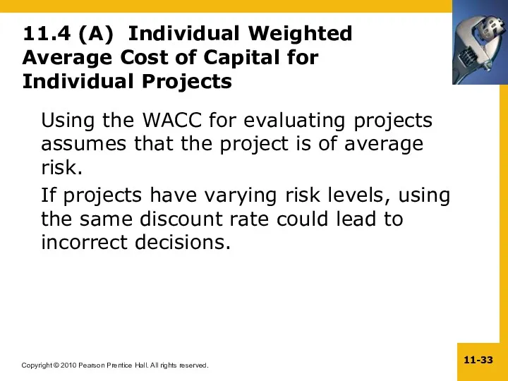 11.4 (A) Individual Weighted Average Cost of Capital for Individual Projects Using the