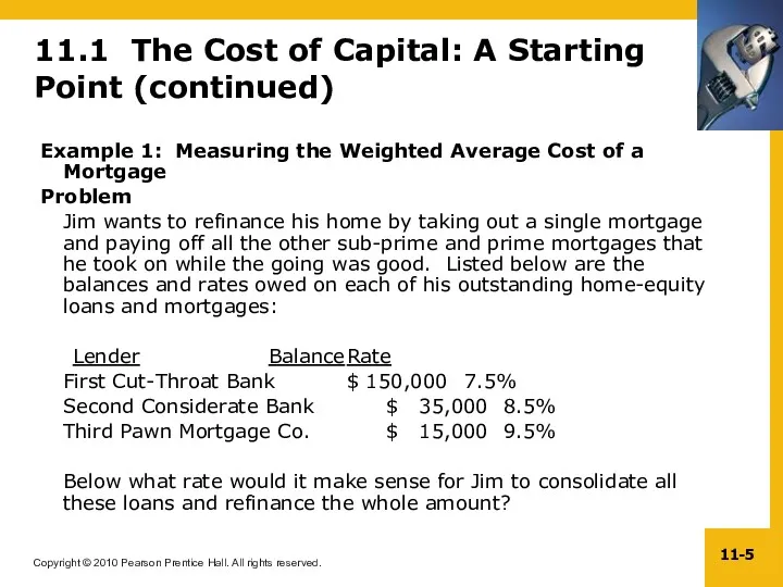 11.1 The Cost of Capital: A Starting Point (continued) Example 1: Measuring the