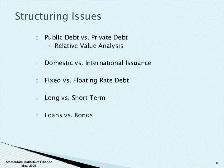 Public Debt vs. Private Debt Relative Value Analysis Domestic vs.