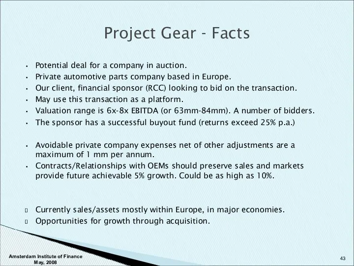 Project Gear - Facts Potential deal for a company in
