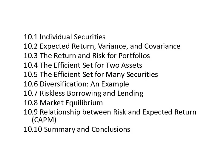 10.1 Individual Securities 10.2 Expected Return, Variance, and Covariance 10.3