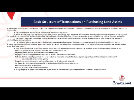 Basic Structure of Transactions on Purchasing Land Assets 1. For investing in the