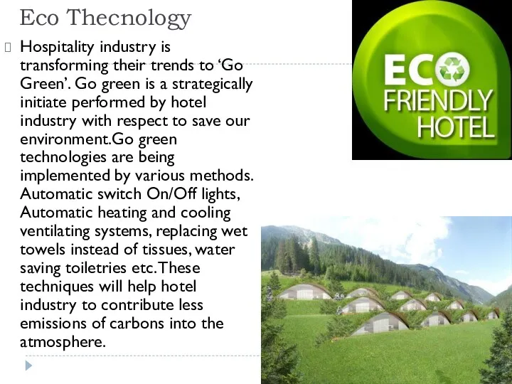 Eco Thecnology Hospitality industry is transforming their trends to ‘Go