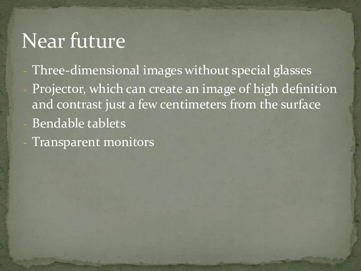 Three-dimensional images without special glasses Projector, which can create an