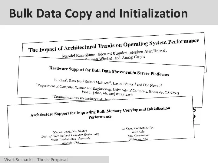 Bulk Data Copy and Initialization Bulk Data Copy Bulk Data Initialization src dst dst val